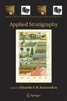 Eduard A M Koutsoukos, Eduardo A M Koutsoukos, Eduardo A. M. Koutsoukos, Eduardo A.M. Koutsoukos - Applied Stratigraphy