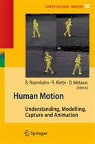 R. Klette, Reinhar Klette, Reinhard Klette, D. Metaxas, Dimitris Metaxas, B. Rosenhahn... - Human Motion
