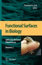 Stanislav N. Gorb, Stanisla N Gorb, Stanislav N Gorb - Functional Surfaces in Biology