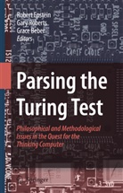 Grace Beber, Robert Epstein, Gar Roberts, Gary Roberts, Gary L. Roberts - Parsing the Turing Test