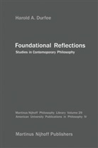 H a Durfee, H. A. Durfee, H.A. Durfee, Harold A. Durfee - Foundational Reflections