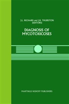 L Richard, J L Richard, R Thurston, R Thurston, J. L. Richard, J.L. Richard... - Diagnosis of Mycotoxicoses