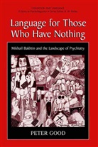 Peter Good - Language for Those Who Have Nothing