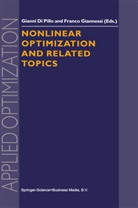 Gianni Di Pillo, Giannessi, Giannessi, F. Giannessi, Franco Giannessi, Giann Pillo... - Nonlinear Optimization and Related Topics