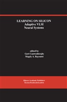 A Bayoumi, A Bayoumi, Magdy Bayoumi, Magdy A. Bayoumi, Cauwenberghs, G Cauwenberghs... - Learning on Silicon