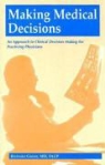 Richard Gross, Richard D. Gross - Making Medical Decisions