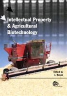 J. Kesan, Jay Kesan, Jay P. Kesan - Agricultural Biotechnolgy and Intellectual Property