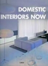 Carles Broto, BROTO CARLES - DOMESTIC INTERIORS NOW (INTERI
