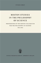 Colloquium for the Philosophy of Science, Mar W Wartofsky, Marx W Wartofsky, Marx W. Wartofsky - Boston Studies in the Philosophy of Science