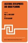 Peter Nijkamp, F. J. Van Lierop, W F J van Lierop, W. F. J. van Lierop, Peter Nijkamp, W. F. J. Van Lierop - Local Developments and Urban Planning