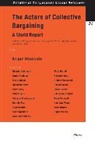 Blanpain, Blanpain, Roger Blanpain - The Actors of Collective Bargaining a World Report: XVII World Congress of Labour Law and Social Security, Montevideo, September 2003