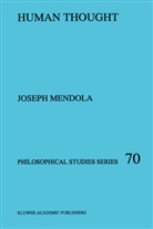 J R Mendola, J. R. Mendola, J.R. Mendola, Joseph Mendola - Human Thought
