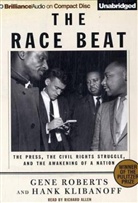 Hank Klibanoff, Gene Roberts, Richard Allen - The Race Beat, Audio-CD (Hörbuch)