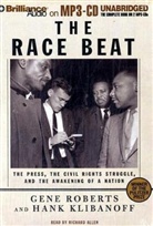 Gene Roberts and Hank Klibanoff, Hank Klibanoff, Gene Roberts, Richard Allen - The Race Beat, MP3-CD (Hörbuch)