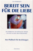 Eva Pierrakos, Judit Saly, Judith Saly - Bereit sein zur Liebe