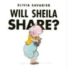 Elivia Savadier - Will Sheila Share?