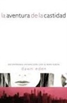 Dawn Eden - La aventura de la Castidad / The Thrill of the Chaste