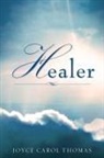 Joyce Carol Thomas - Healer