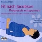 Ricarda Rasch, Ricarda Rasch - Fit nach Jacobson - Progressiv entspannen, 1 Audio-CD (Audio book)
