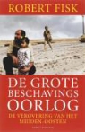 R. Fisk, Robert Fisk - De grote beschavingsoorlog / druk 1