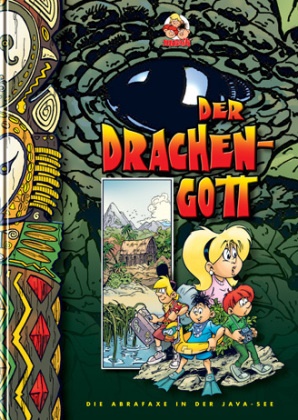 Andreas Schulze, Andreas Schulze, Klaus D. Schleiter - Der Drachengott Die Abrafaxe in der Java-See
