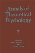 Paul van Geert, Leendert Mos, Leendert P. Mos, Leo Mos, P Mos, P Mos... - Annals of Theoretical Psychology