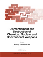 Schulte, N Schulte, N. Schulte - Dismantlement and Destruction of Chemical, Nuclear and Conventional Weapons