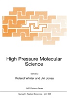 Jonas, Jonas, Jiri Jonas, Winter, R Winter, R. Winter... - High Pressure Molecular Science