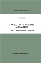 J N Mohanty, J. N. Mohanty - Logic, Truth and the Modalities