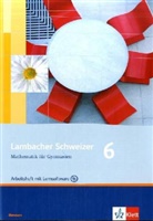 Matthias Dorn - Lambacher-Schweizer, Ausgabe Hessen, Neubearbeitung: 6. Schuljahr, Arbeitsheft plus Lösungsheft mit CD-ROM