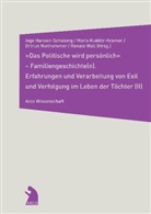 Inge Hansen-Schaberg, Mari Kublitz-Kramer, Maria Kublitz-Kramer, Ortrun Niethammer, Ortrun Niethammer u a, Renate Wall - "Das Politische wird persönlich" - Familiengeschichte(n)