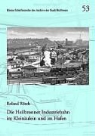 Roland R&ouml;sch - Die Heilbronner Industriebahn im Klein&auml;ulein und im Hafen