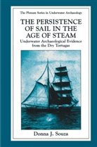 Richard A. Gould, Donna J Souza, Donna J. Souza - The Persistence of Sail in the Age of Steam