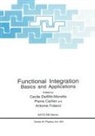 Cécil Dewitt-Morette, Cecile Dewitt-Morette, Cécile Dewitt-Morette, Folacci, Folacci, Antoine Folacci - Functional Integration