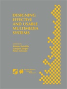 Pete Johnson, Peter Johnson, Alistair G. Sutcliffe, J¿rgen Ziegler, Jürgen Ziegler - Designing Effective and Usable Multimedia Systems