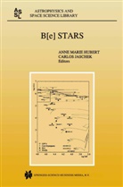 Anne Marie Hubert, Jaschek, Jaschek, Carlos Jaschek, Ann Marie Hubert, Anne Marie Hubert - B[e] Stars