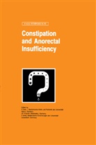 V. F. Eckardt, V.F. Eckardt, P Enck, P. Enck, K. Ewe, Klaus Ewe... - Constipation and Ano-Rectal Insufficiency