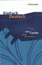 Gerhard Friedl, Friedrich Schiller, Friedrich von Schiller, Johannes Diekhans - EinFach Deutsch Textausgaben