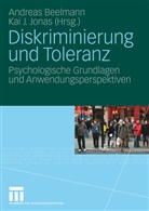 Andrea Beelmann, Andreas Beelmann, J Jonas, J Jonas, Kai J. Jonas - Diskriminierung und Toleranz