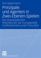 Kai Oppermann - Prinzipale und Agenten in Zwei-Ebenen-Spielen