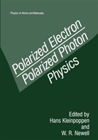 Han Kleinpoppen, Hans Kleinpoppen, W. R. Newell, W.R. Newell, R Newell, R Newell - Polarized Electron/Polarized Photon Physics