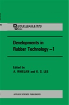 K S Lee, K. S. Lee, K.S. Lee, K.-S. Lee, Whelan, A Whelan... - Developments in Rubber Technology