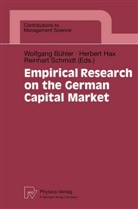 Wolfgang B¿hler, Wolfgang Bühler, Herber Hax, Herbert Hax, Reinhart Schmidt - Empirical Research on the German Capital Market