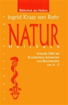 Ingrid Kraaz von Rohr, Ingrid S. Kraaz-von Rohr - Naturheilbuch