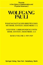 Wolfgang Pauli, V F Weisskopf, A. Hermann, K. v. Meyenn, K.v. Meyenn, Karl von Meyenn... - Wissenschaftlicher Briefwechsel mit Bohr, Einstein, Heisenberg u. a. - 1: Wissenschaftlicher Briefwechsel mit Bohr, Einstein, Heisenberg u.a.