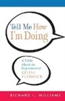 Richard L. Williams - Tell Me How I'm Doing