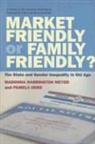 Pamela Herd, Madonna Harrington Meyer, Madonna Harrington/ Herd Meyer - Market Friendly or Family Friendly?