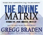 Gregg Braden - Divine Matrix (Audio book)