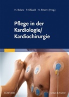 Heike Hübner, Gerda Raichle, Bolan, Hanjo Bolanz, Hildegard Leisinger, Osswal... - Pflege in der Kardiologie/Kardiochirurgie