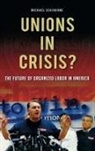 Michael Schiavone, Schiavone Michael - Unions in Crisis?